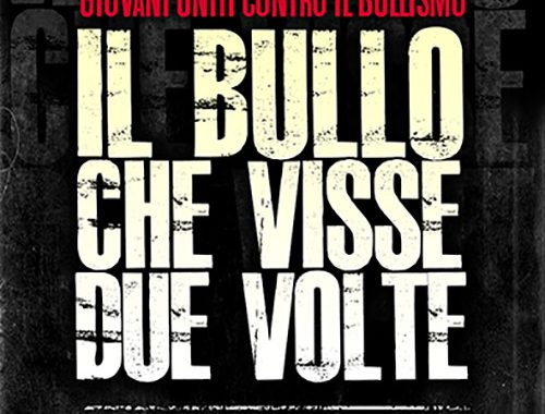 Il bullo che visse due volte