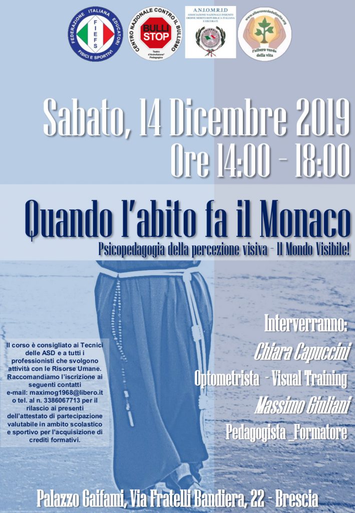 Quando l'abito fa il Monaco